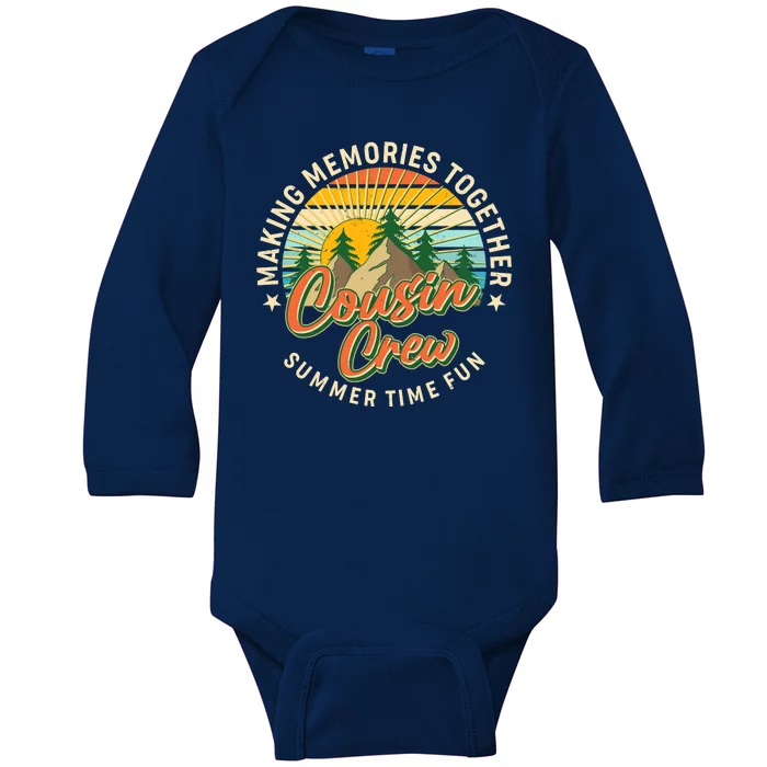 Cousin Crew Making Memories Together Summer Time Fun Baby Long Sleeve Bodysuit