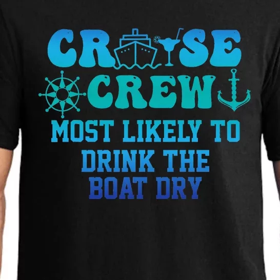 Cruise Crew Most Likely To Drink The Boat Dry Summer Pajama Set