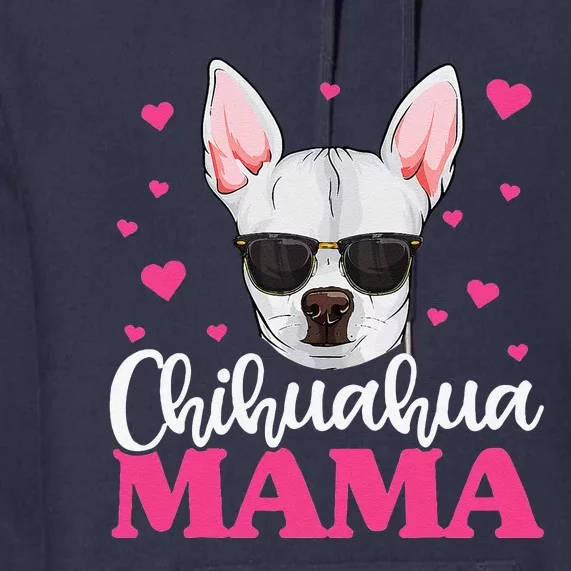 Cute Chihuahua Mama Mothers Day Dog Mom Premium Hoodie