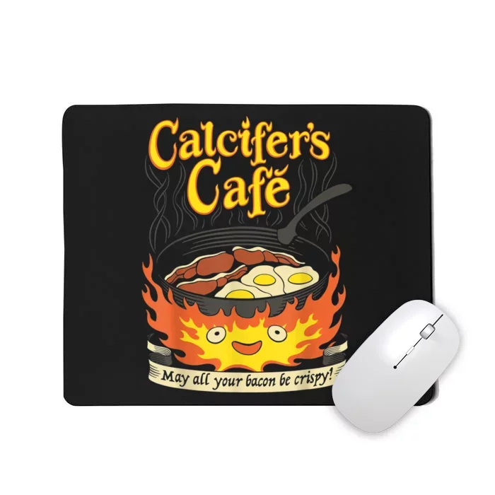 Calcifer's Cafe May All Your Bacon & Eggs Be Crispy Cooking Mousepad