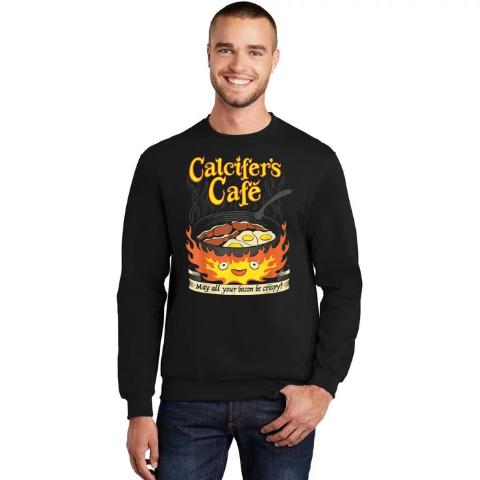 Calcifer's Cafe May All Your Bacon & Eggs Be Crispy Cooking Tall Sweatshirt