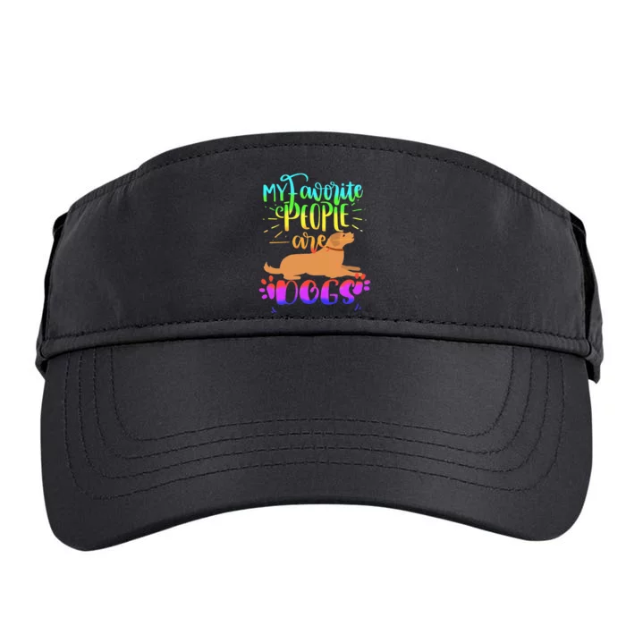 Cute Colorful My Favorite People Are Dogs Adult Drive Performance Visor