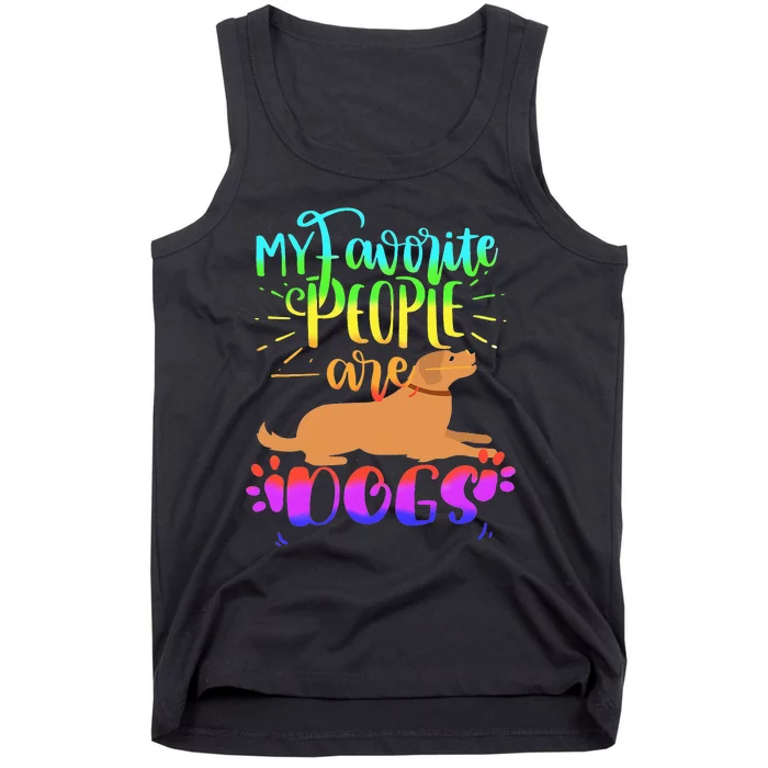 Cute Colorful My Favorite People Are Dogs Tank Top