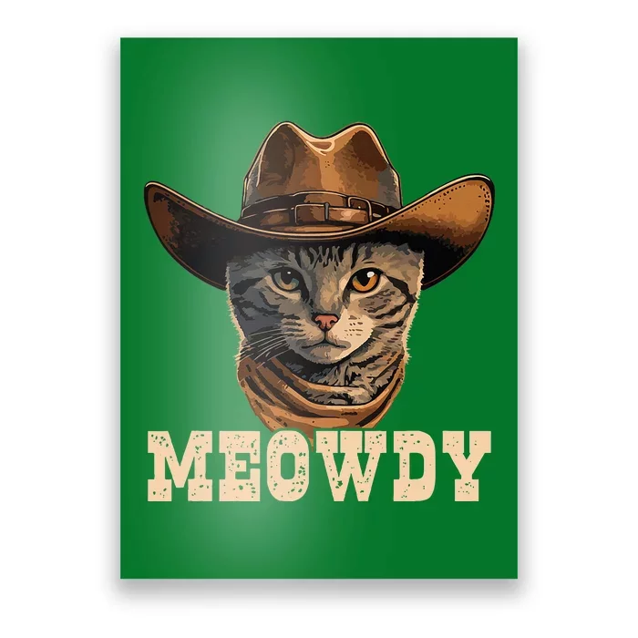 Cowboy Cat Meowdy Poster