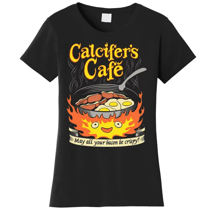 Calcifer's Cafe May All Your Bacon Eggs Women's T-Shirt