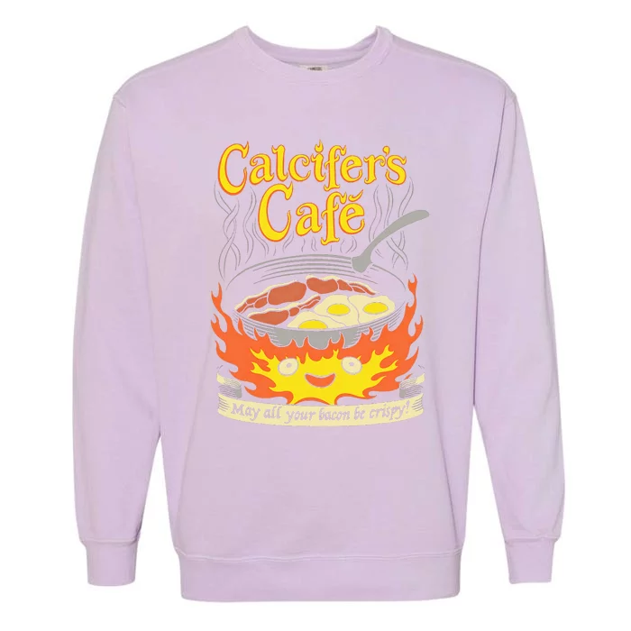 Calcifer's Cafe May All Your Bacon Eggs Garment-Dyed Sweatshirt