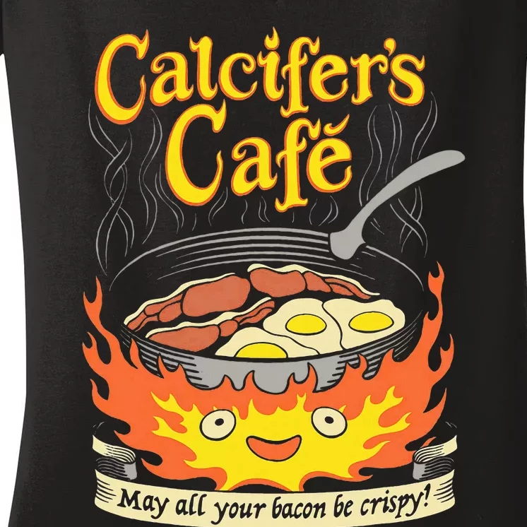 Calcifer's Cafe May All Your Bacon & Eggs Be Crispy Cooking Women's V-Neck T-Shirt