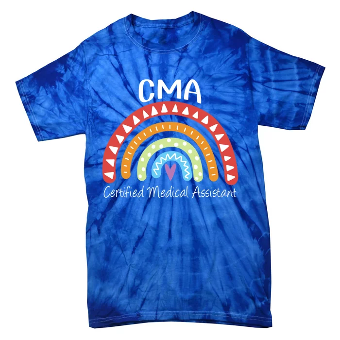 Cma Certified Medical Assistant Rainbow Nurse Gift Tie-Dye T-Shirt