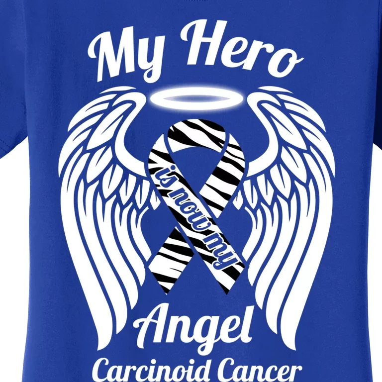 Carcinoid Cancer My Hero Is Now My Angel Wings Gift Women's T-Shirt