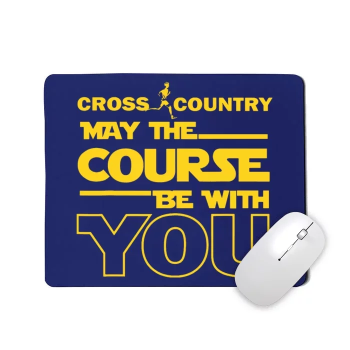 Cross Country May The Course Be With You Runner Jogger Gift Mousepad