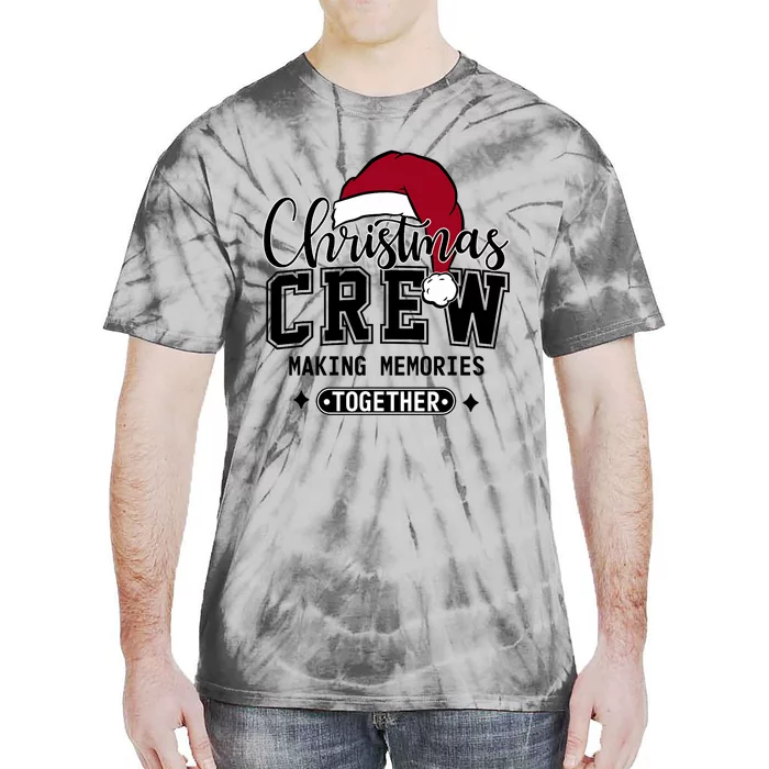 Christmas Crew Making Memories Together Matching Family Tie-Dye T-Shirt