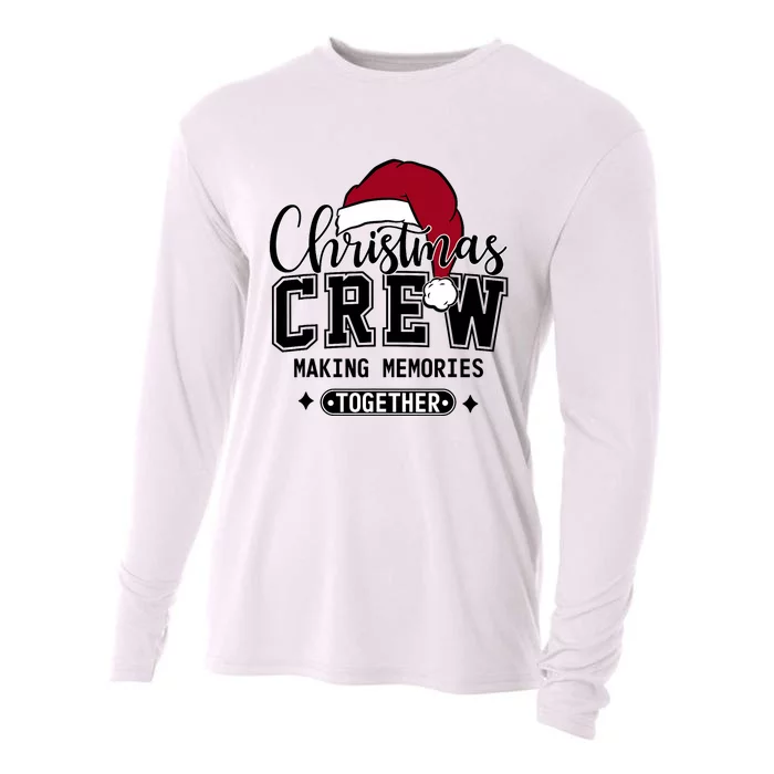 Christmas Crew Making Memories Together Matching Family Cooling Performance Long Sleeve Crew