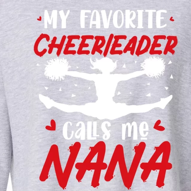 Cheerleader Calls Me Cheer Nana Cheerleading Gift Cropped Pullover Crew