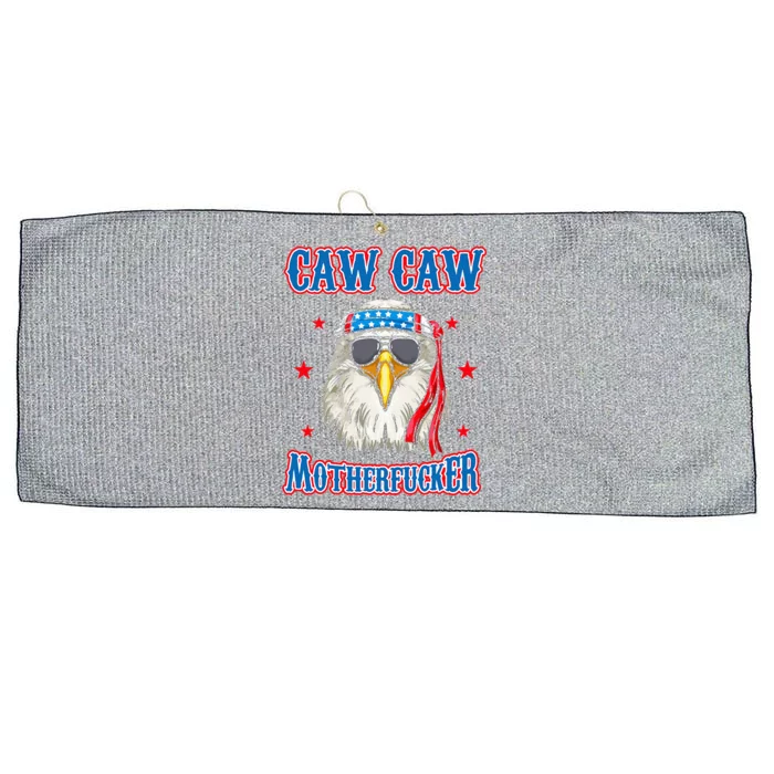 Caw Caw Motherfucker! Funny 4th Of July Patriotic Large Microfiber Waffle Golf Towel