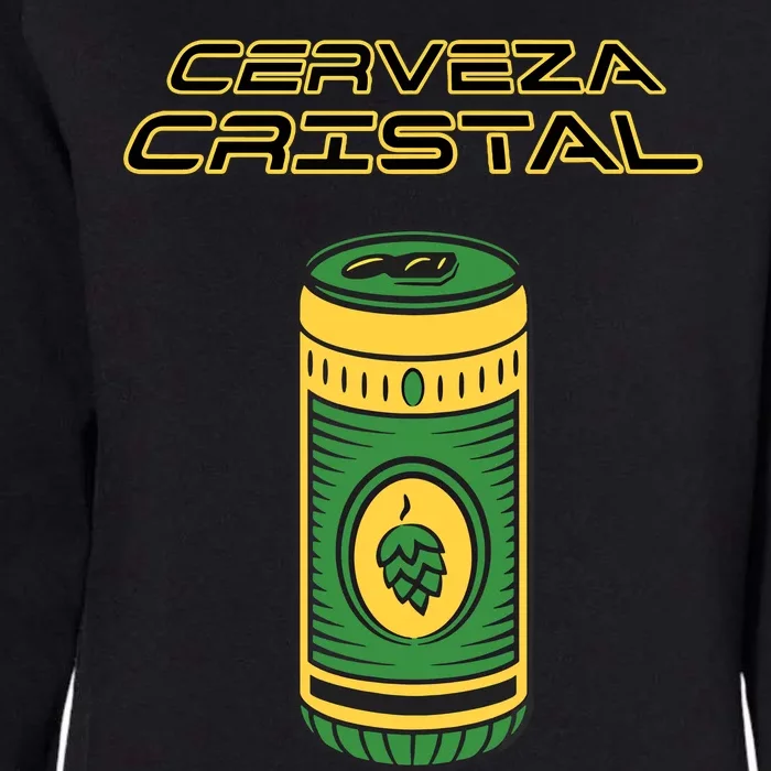 Cerveza Cristal Meme Funny Product Placement Womens California Wash Sweatshirt