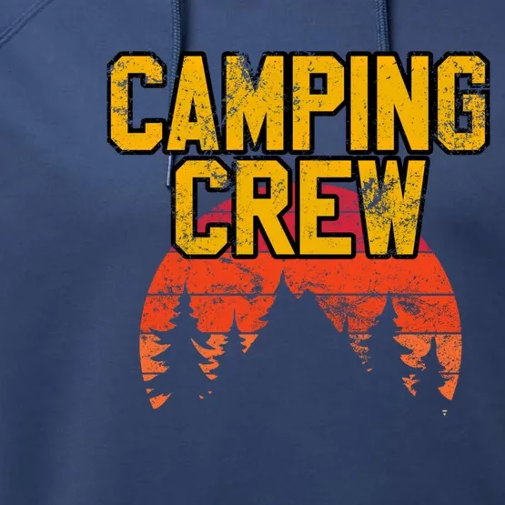 Camping Crew Mountain Hiking Camper Road Trip Matching Group Meaningful Gift Performance Fleece Hoodie