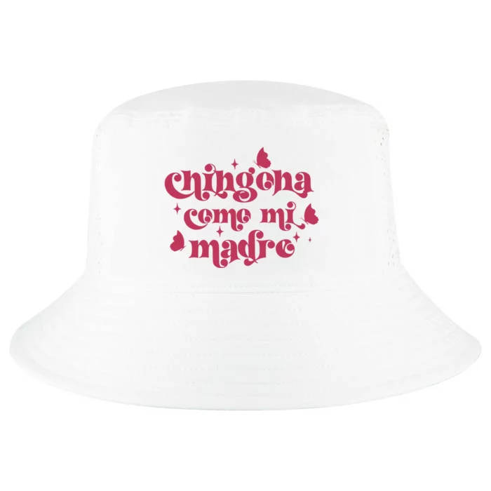 Chingona Como Mi Madre Cool Comfort Performance Bucket Hat