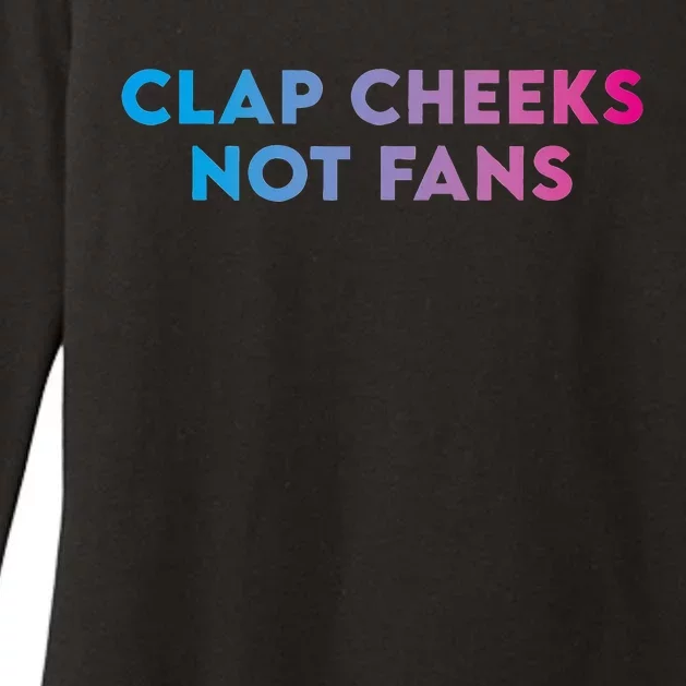 Clap Cheeks Not Fans Funny Edm Rave Festival Raver Womens CVC Long Sleeve Shirt