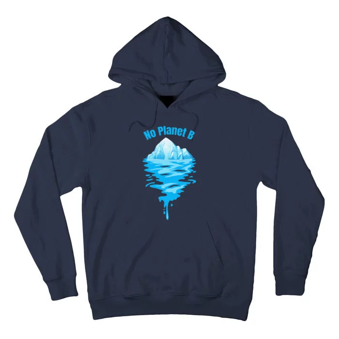 Climate Change No Planet B Science Tall Hoodie