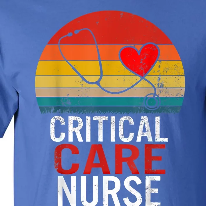 Critical Care Nurse Icu Nurses Week Intensive Care Graduate Gift Tall T-Shirt