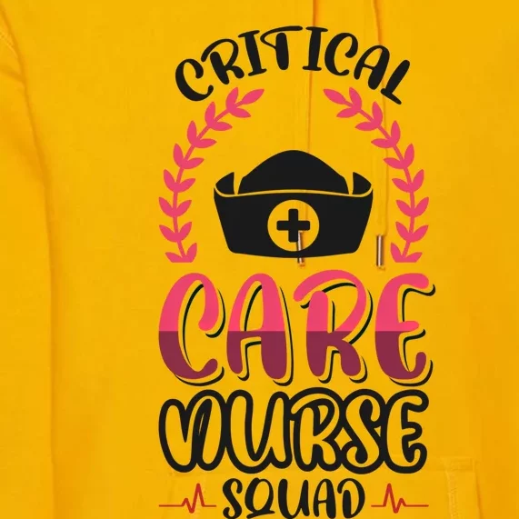 Critical Care Nurse Squad Gift Premium Hoodie