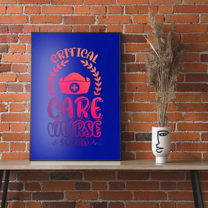 Critical Care Nurse Squad Funny Gift Poster