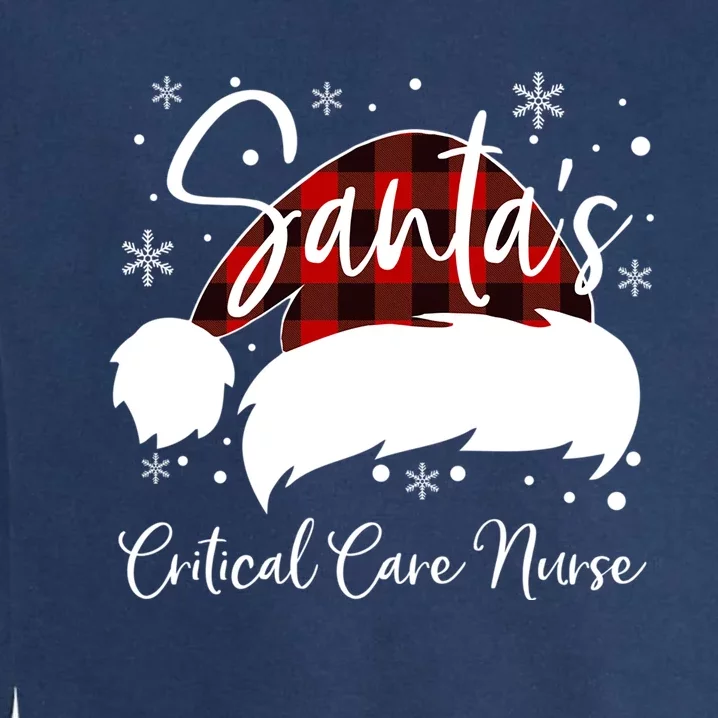 Critical Care Nurse Santas Favorite Nurse Team Nurse Elf Gift Garment-Dyed Sweatshirt