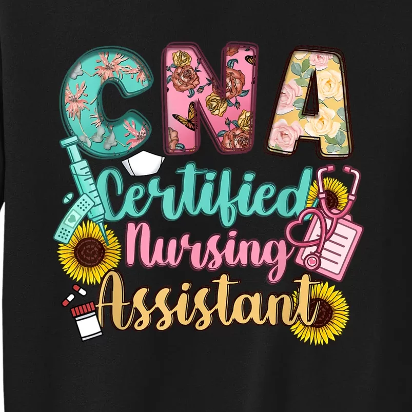 CNA Certified Nursing Assistant Tall Sweatshirt