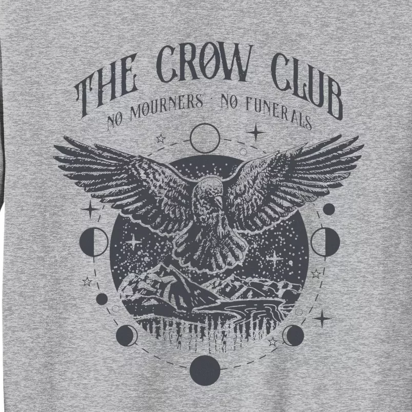 Crow Club No Mourner No Funeral Retro Celestial Bookworm Tall Sweatshirt