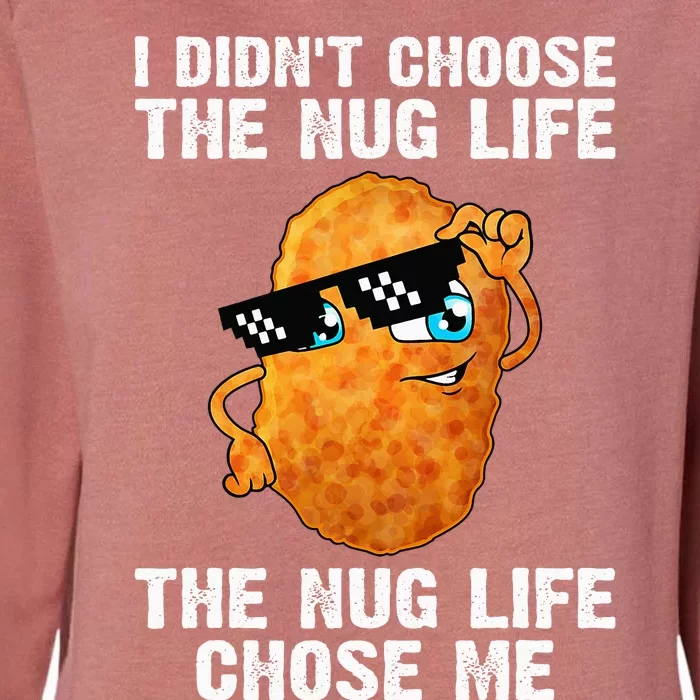 Cool Chicken Nugget Chicken Lover Nuggets Womens California Wash Sweatshirt