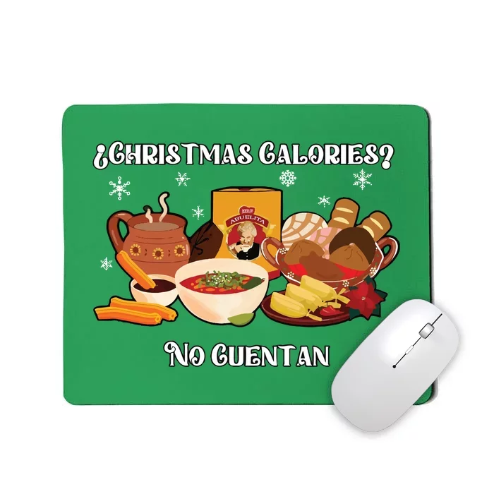 Christmas Calories No Cuentan Spanish Christmas Mousepad