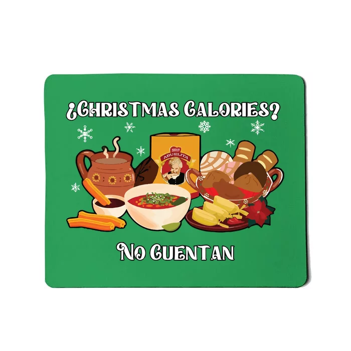 Christmas Calories No Cuentan Spanish Christmas Mousepad