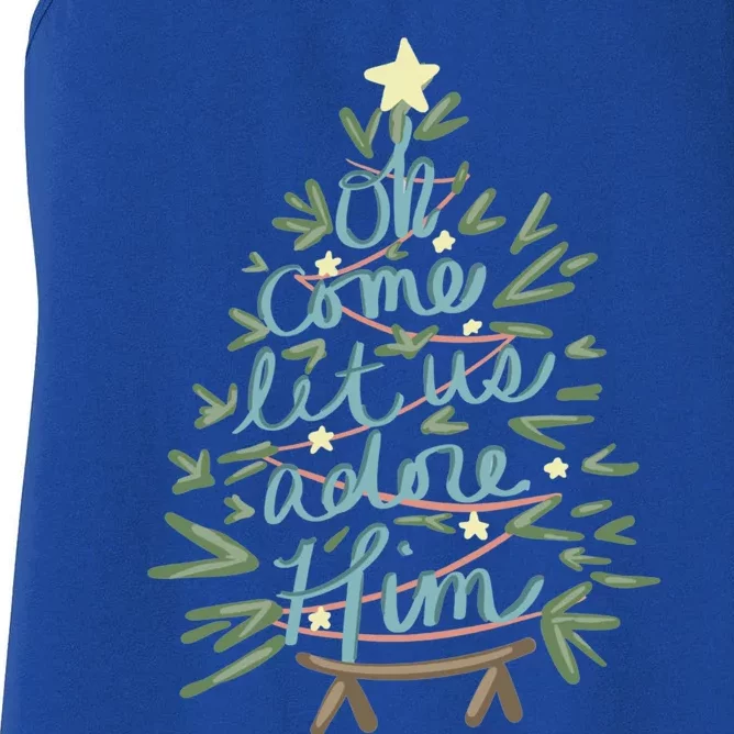 Christian Christ Nativity Christmas Oh Come Let Us Adore Him Great Gift Women's Racerback Tank