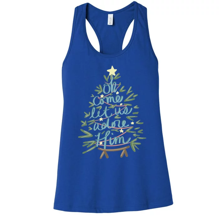 Christian Christ Nativity Christmas Oh Come Let Us Adore Him Great Gift Women's Racerback Tank