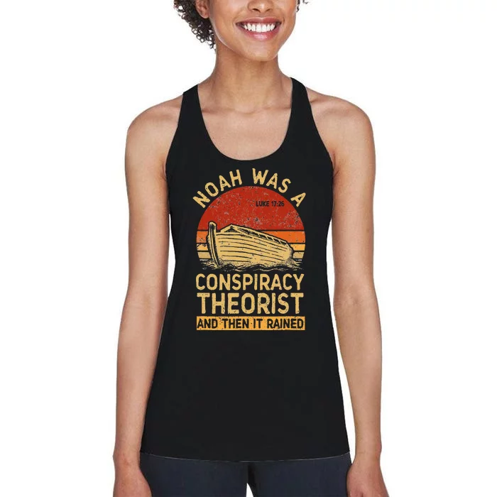 Conservative Christian Noah Was A Conspiracy Theorist Retro Women's Racerback Tank