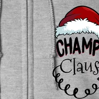 Champ Claus New Christmas Santa Claus Gift Full Zip Hoodie