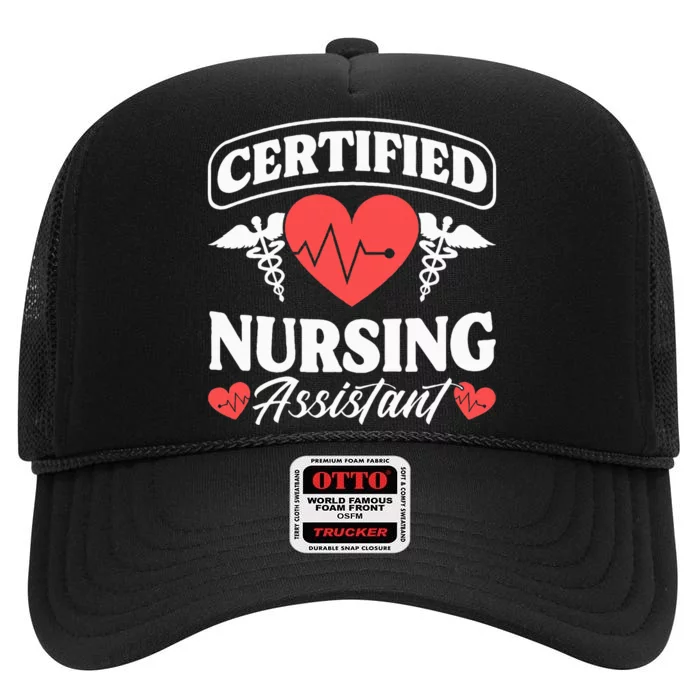 Cna Certified Nursing Assistant Certified Nursing Assistant High Crown Mesh Trucker Hat