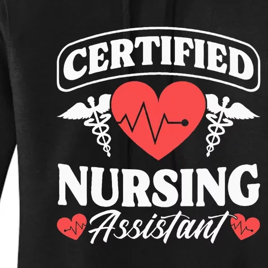 Cna Certified Nursing Assistant Certified Nursing Assistant Women's Pullover Hoodie