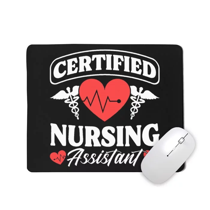 Cna Certified Nursing Assistant Certified Nursing Assistant Mousepad