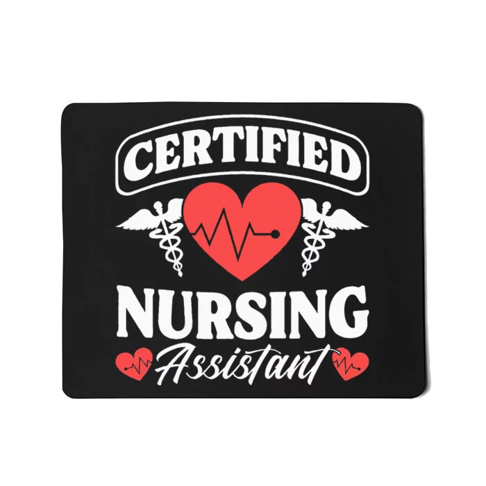 Cna Certified Nursing Assistant Certified Nursing Assistant Mousepad