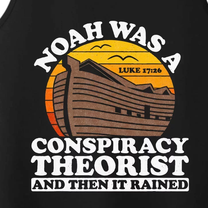 Conservative Christian Noah Was A Conspiracy Theorist Performance Tank