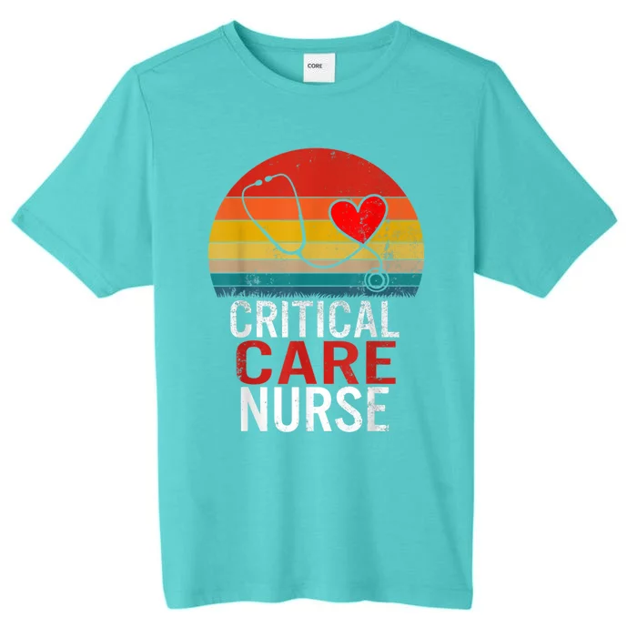 Critical Care Nurse Icu Nurses Week Intensive Care Graduate Gift ChromaSoft Performance T-Shirt