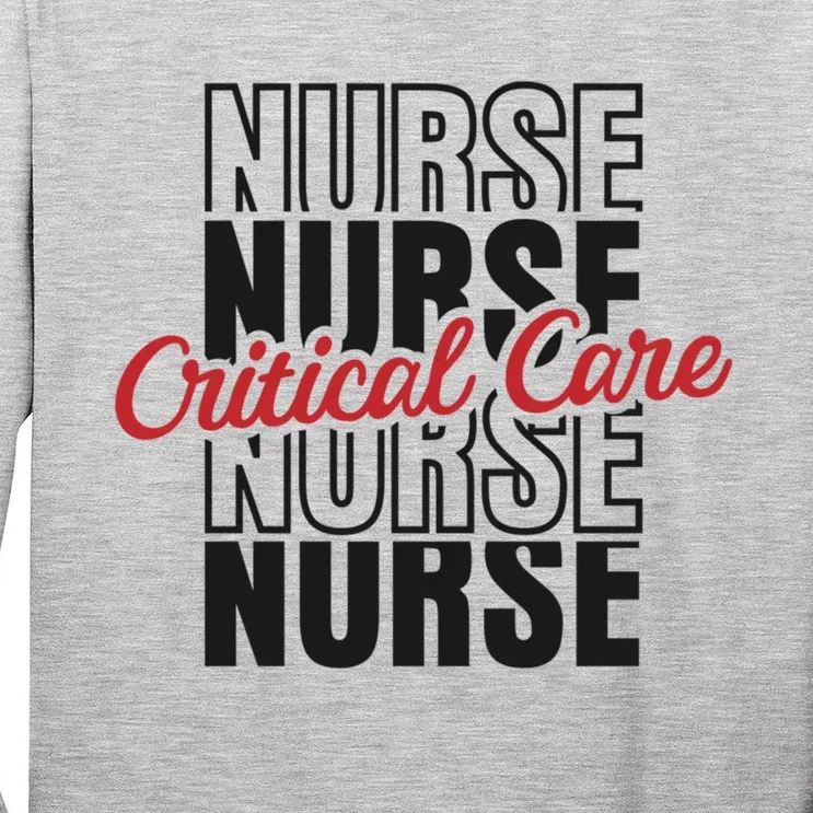 Critical Care Nurse Gift Tall Long Sleeve T-Shirt