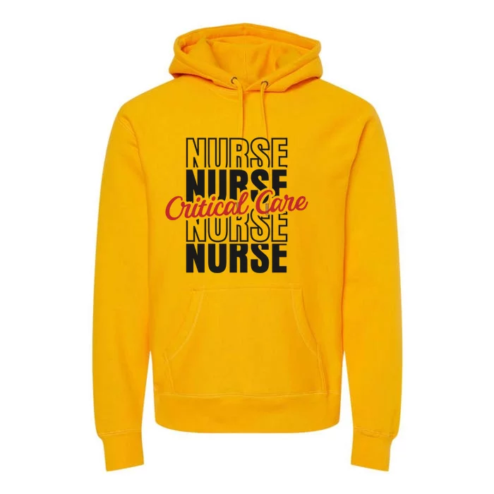 Critical Care Nurse Gift Premium Hoodie