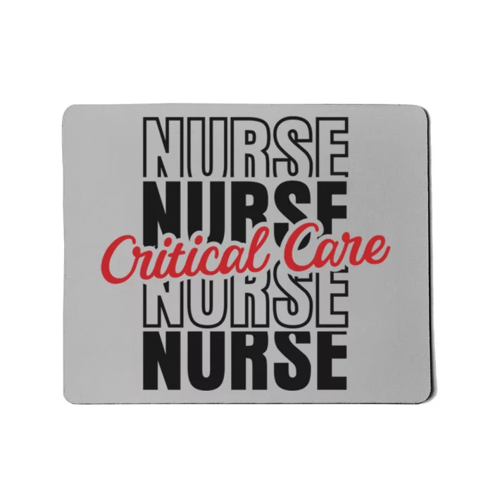 Critical Care Nurse Gift Mousepad