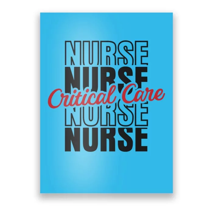 Critical Care Nurse Gift Poster