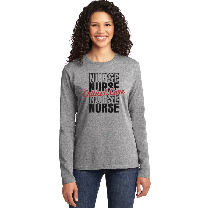 Critical Care Nurse Gift Ladies Long Sleeve Shirt