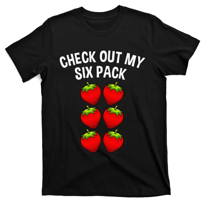 Cute Check Out My Six Pack Art Strawberry Lover T-Shirt