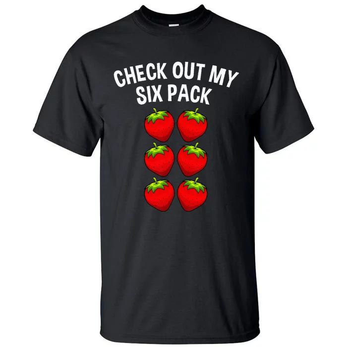 Cute Check Out My Six Pack Art Strawberry Lover Tall T-Shirt