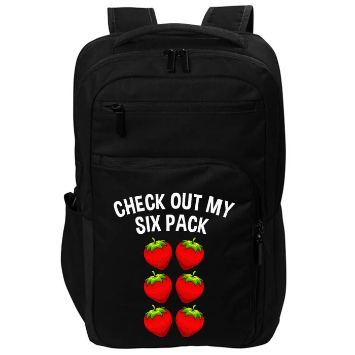 Cute Check Out My Six Pack Art Strawberry Lover Impact Tech Backpack